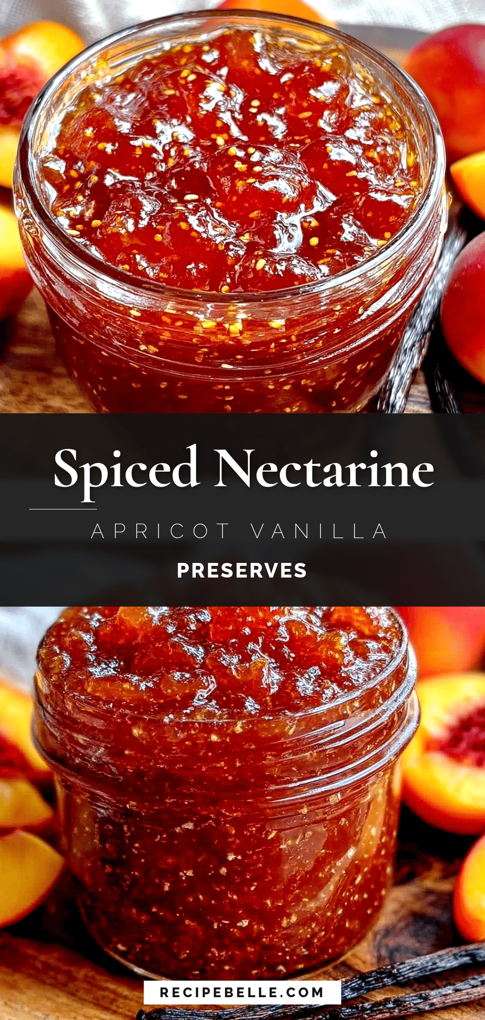 spiced nectarine apricot preserves recipe