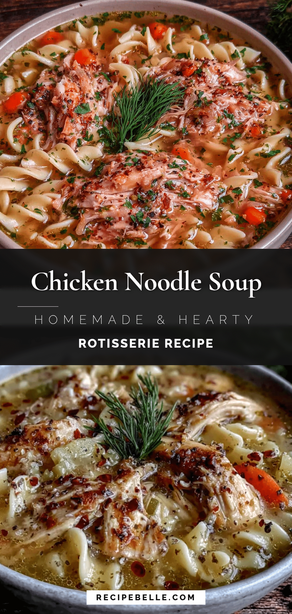 cozy homemade chicken noodle soup with rotisserie chicken recipe