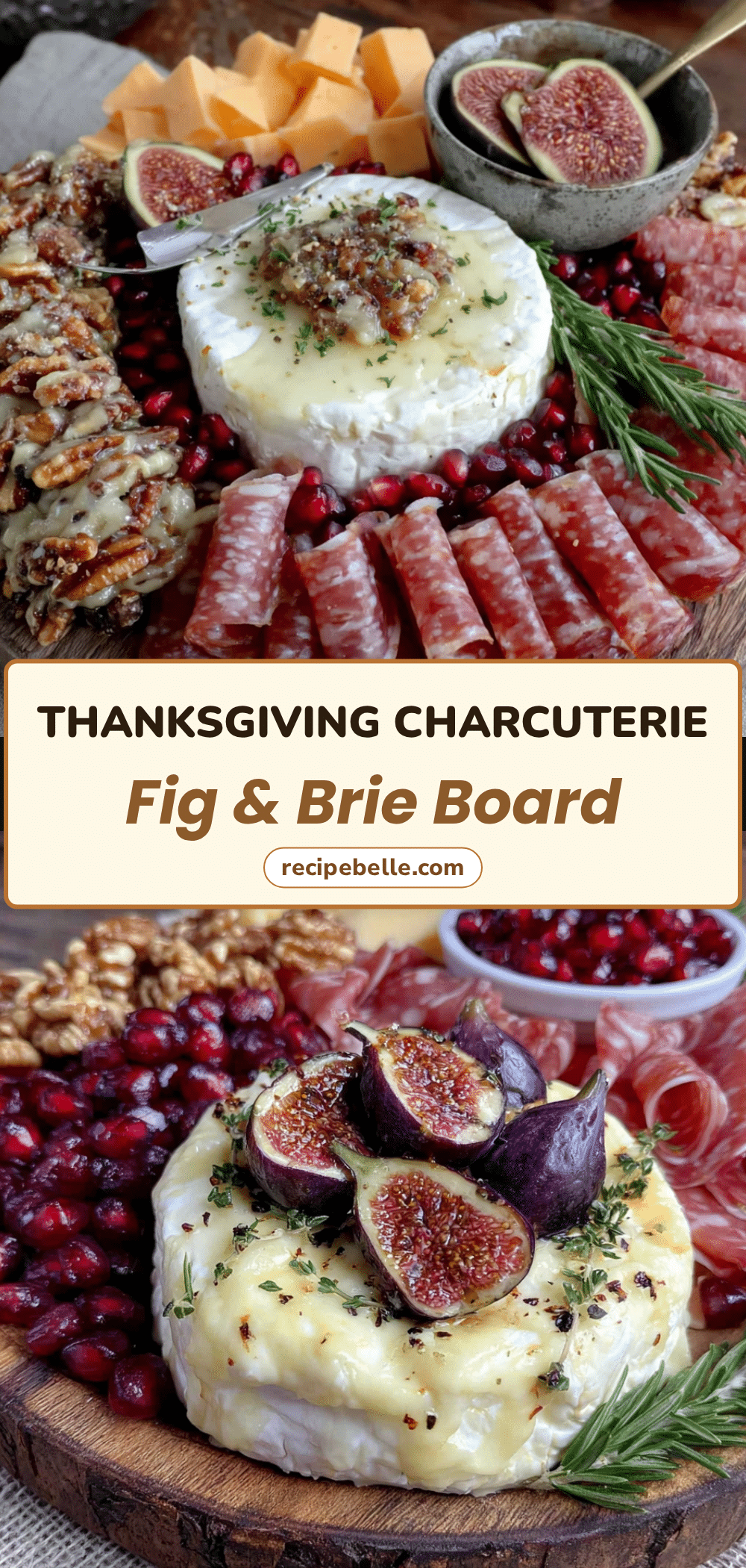 Perfect Thanksgiving Charcuterie Board with Fig and Brie recipe